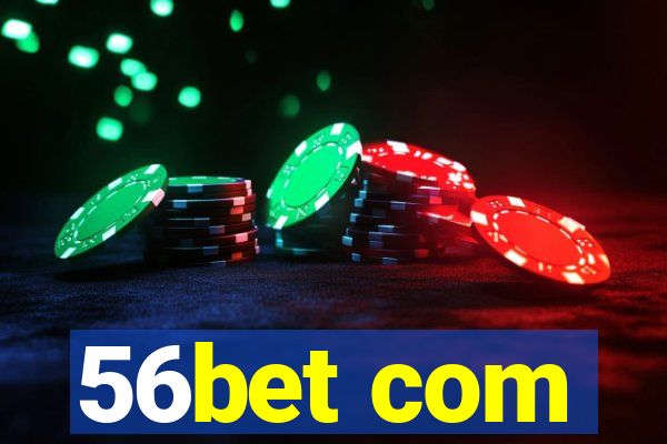 56bet com